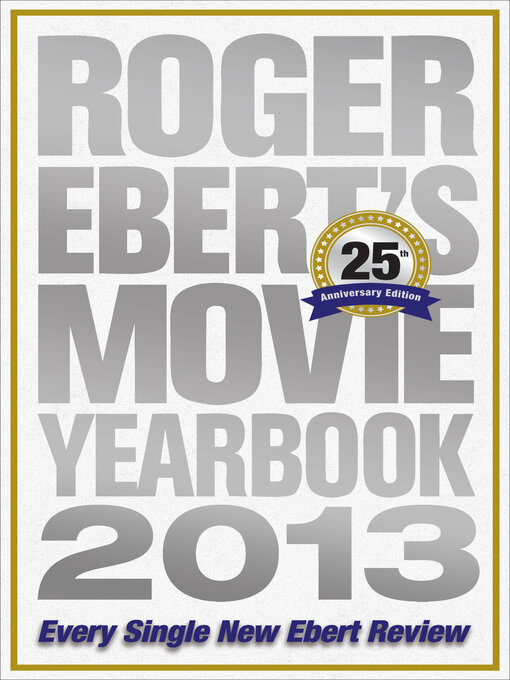 Title details for Roger Ebert's Movie Yearbook 2013 by Roger Ebert - Available